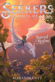 Legend of the Realm - 9781534438620 by Alexandra Ott, 9781534438620
