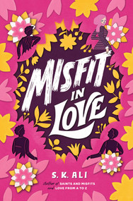Misfit in Love - 9781534442764 by S. K. Ali, 9781534442764