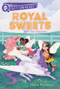 Save the Unicorns (A QUIX Book) - 9781534455092 by Helen Perelman, Olivia Chin Mueller, 9781534455092