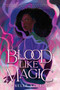 Blood Like Magic - 9781534465299 by Liselle Sambury, 9781534465299