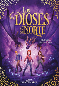 El dragón de la noche / The Night Dragon (Spanish Edition) by Jara Santamaría, 9788418054389