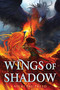 Wings of Shadow - 9781534466036 by Nicki Pau Preto, 9781534466036