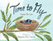 Time to Fly by George Ella Lyon, Stephanie Fizer Coleman, 9781534474109