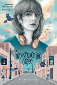 Indestructible Object - 9781534485068 by Mary McCoy, 9781534485068