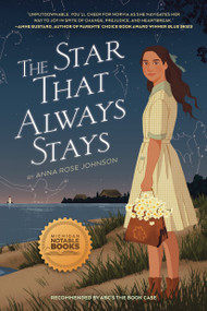 The Star That Always Stays by Anna Rose Johnson, 9780823450404