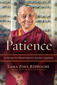 Patience (A Guide to Shantideva's Sixth Chapter) - 9781614298359 by Zopa Rinpoche, 9781614298359