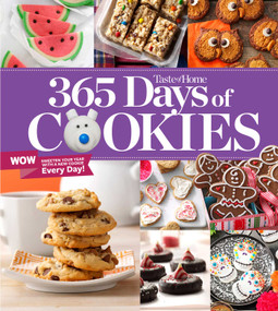 Taste of Home 365 Days of Cookies (Features Seasonal Recipes and Baking Tips) by Taste of Home, 9781621458227