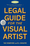 Legal Guide for the Visual Artist - 9781621538110 by Tad Crawford, M. J. Bogatin, 9781621538110