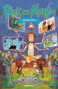 Rick and Morty Presents Vol. 4 by Alejandro Arbona, Alex Firer, Amy Chu, Chris Daniels, Marc Ellerby, Devaun Dowdy, Ryan Lee, Sarah Stern, Leonardo Ito, Doug Garbark, 9781637150436