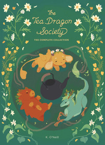 The Tea Dragon Society Box Set by K. O'Neill, 9781637150740