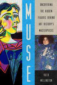 Muse (Uncovering the Hidden Figures Behind Art History's Masterpieces) by Ruth Millington, 9781639361557