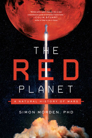 The Red Planet (A Natural History of Mars) by Simon Morden, 9781639361755