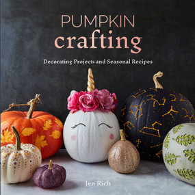 Pumpkin Crafting by Editors of Thunder Bay Press, 9781645179443