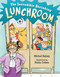 The Incredible Shrinking Lunchroom by Michal Babay, Paula Cohen, 9781623542948