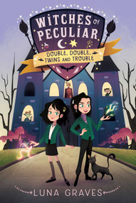 Double, Double, Twins and Trouble by Luna Graves, 9781665906234