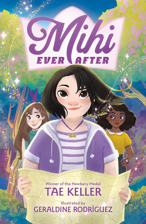 Mihi Ever After by Tae Keller, Geraldine Rodríguez, 9781250814319