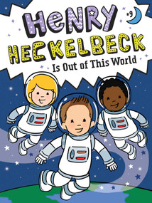 Henry Heckelbeck Is Out of This World - 9781665911412 by Wanda Coven, Priscilla Burris, 9781665911412