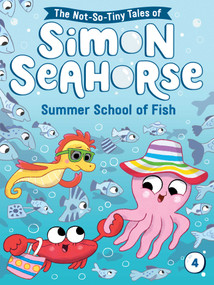 Summer School of Fish by Cora Reef, Jake McDonald, 9781665912105
