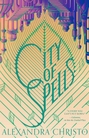 City of Spells - 9781250821225 by Alexandra Christo, 9781250821225