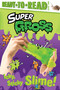 Icky, Sticky Slime! (Ready-to-Read Level 2) by Ximena Hastings, Alison Hawkins, 9781665913478