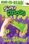 Icky, Sticky Slime! (Ready-to-Read Level 2) by Ximena Hastings, Alison Hawkins, 9781665913478