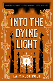 Into the Dying Light - 9781250853226 by Katy Rose Pool, 9781250853226