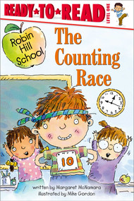 The Counting Race (Ready-to-Read Level 1) by Margaret McNamara, Mike Gordon, 9781665913683