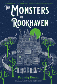 The Monsters of Rookhaven - 9781250853295 by Pádraig Kenny, Edward Bettison, 9781250853295