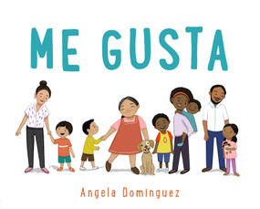 Me Gusta by Angela Dominguez, 9781250818546