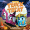 Truck or Treat by Hannah Eliot, Jen Taylor, 9781665915977