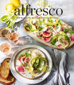 Alfresco (125 Recipes for Eating & Enjoying Outdoors (Entertaining cookbook, Williams Sonoma cookbook, grilling recipes)) by Weldon Owen, 9781681887906