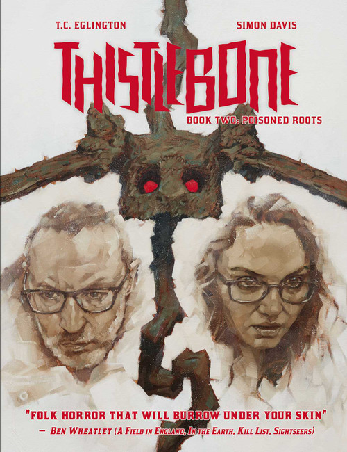 Thistlebone Book Two: Poisoned Roots by T.C. Eglington, Simon Davis, 9781786185655