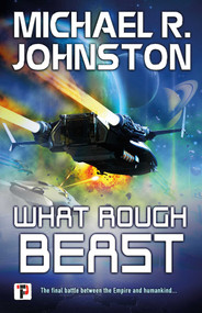 What Rough Beast - 9781787586536 by Michael R. Johnston, 9781787586536
