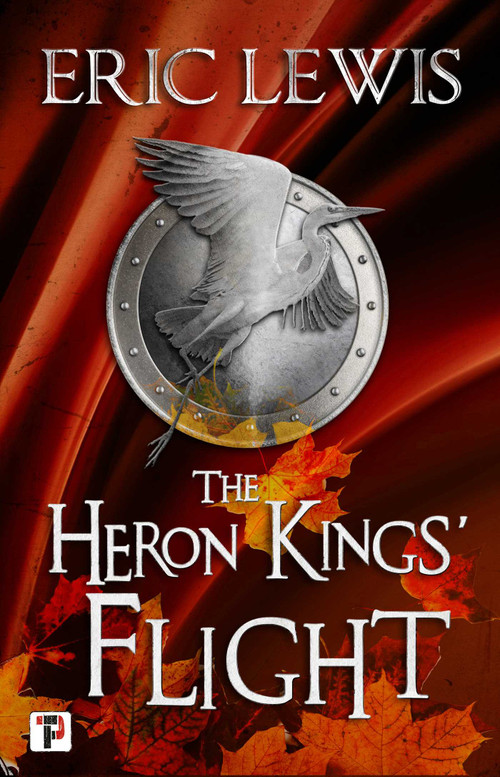 The Heron Kings' Flight by Eric Lewis, 9781787586987
