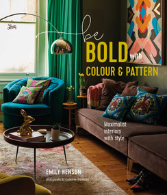 Be Bold with Colour and Pattern by Emily Henson, 9781788794466