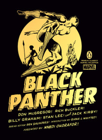 Black Panther - 9780143135807 by Don McGregor, Rich Buckler, Billy Graham, Stan Lee, Jack Kirby, Nnedi Okorafor, Qiana J. Whitted, Ben Saunders, 9780143135807