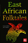 East African Folk Tales by J.K. Jackson, 9781839649332