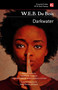 Darkwater by W.E.B. Du Bois, Sandra M. Grayson, Patty Nicole Johnson, 9781839649363