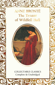 The Tenant of Wildfell Hall - 9781839649677 by Anne Brontë, 9781839649677