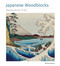 Japanese Woodblocks Masterpieces of Art by Michael Robinson, 9781839649820