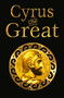 Cyrus the Great (Epic and Legendary Leaders) by J.K. Jackson, 9781839649950