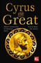 Cyrus the Great (Epic and Legendary Leaders) by Macgregor Morris, J.K. Jackson, 9781839649950