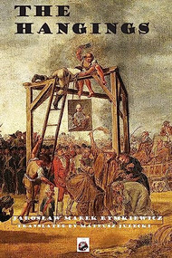 The Hangings by Jaroslaw Rymkiewicz, 9781950423828