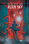 Beneath an Alien Sky by Sid Kotian, 9781952126260