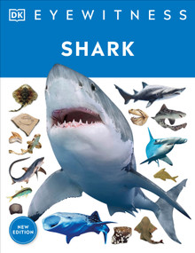 Eyewitness Shark (Dive into the fascinating world of sharks) - 9780744056402 by DK, 9780744056402