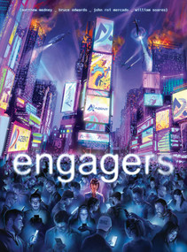 ENGAGERS by Matthew Medney, Bruce Edwards, John Roi, William Soares, 9781955537087