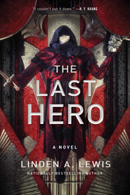 The Last Hero by Linden A. Lewis, 9781982127053