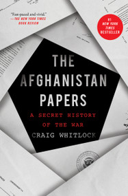 The Afghanistan Papers (A Secret History of the War) - 9781982159016 by Craig Whitlock, The Washington Post, 9781982159016