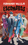 Escombros / Rubble (Spanish Edition) by Fernando Vallejo, 9788420456164