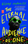 The Eternal Audience of One - 9781982164430 by Rémy Ngamije, 9781982164430